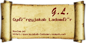 Györgyjakab Ladomér névjegykártya